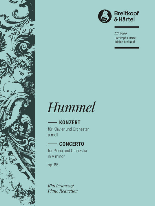 HUMMEL - Piano Concerto in A minor Op. 85