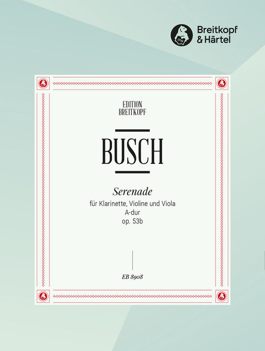 BUSCH - Serenade in A major Op. 53b