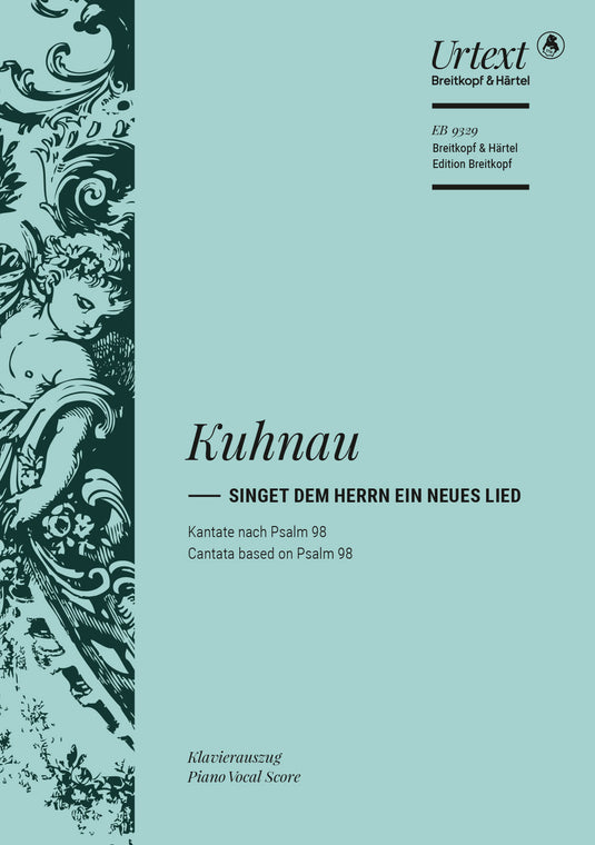 KUHNAU - Singet dem Herrn ein neues Lied