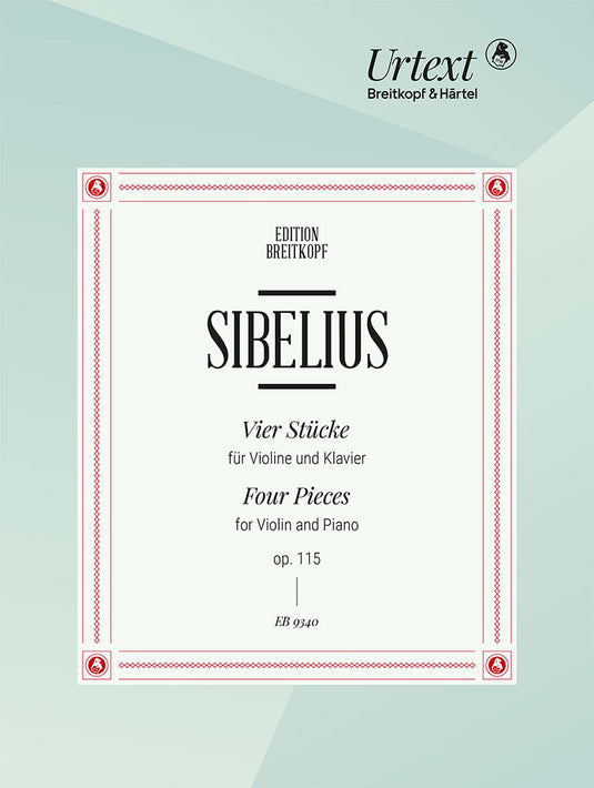 SIBELIUS - 4 Pieces for Violin and Piano Op. 115