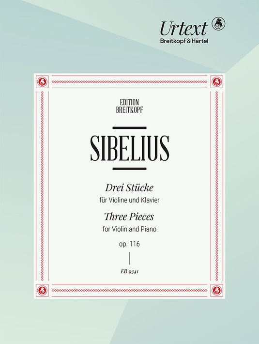 SIBELIUS - 3 Pieces for Violin and Piano Op. 116