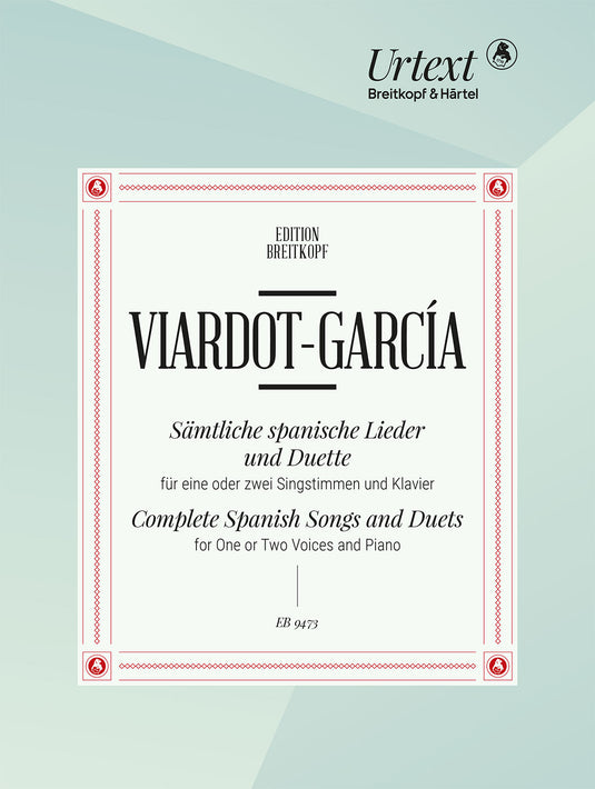 VIARDOT-GARCIA - Complete Spanish Songs and Duets