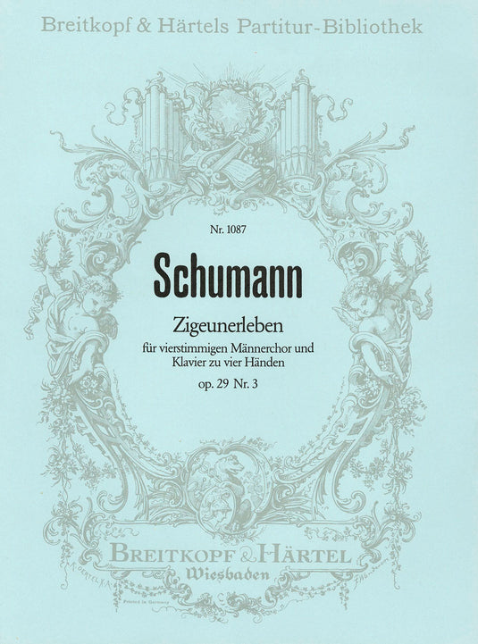 SCHUMANN - Zigeunerleben Op. 29/3