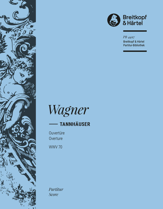 WAGNER - Tannhäuser WWV 70