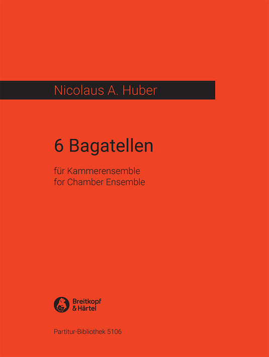 HUBER - 6 Bagatelles