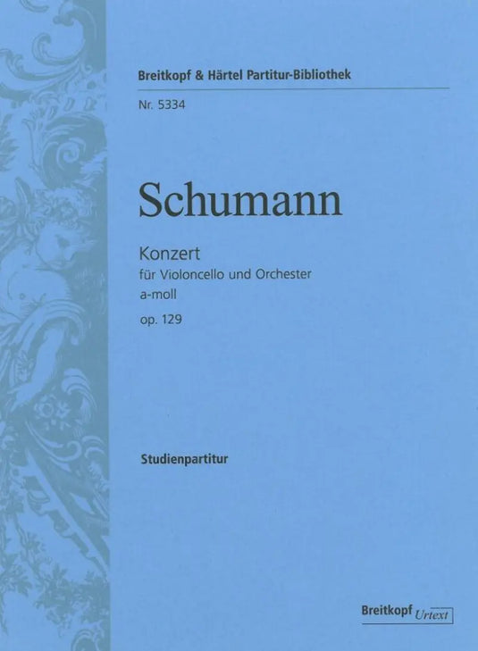 SCHUMANN - Concerto Violoncello e Orchestra in A minor op.129