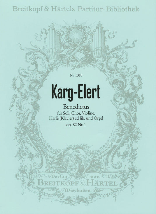 KARG-ELERT - Benedictus Op. 82/1