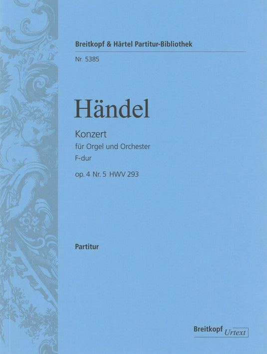 HANDEL - Organ Concerto (No. 5) in F major Op. 4/5 HWV 293