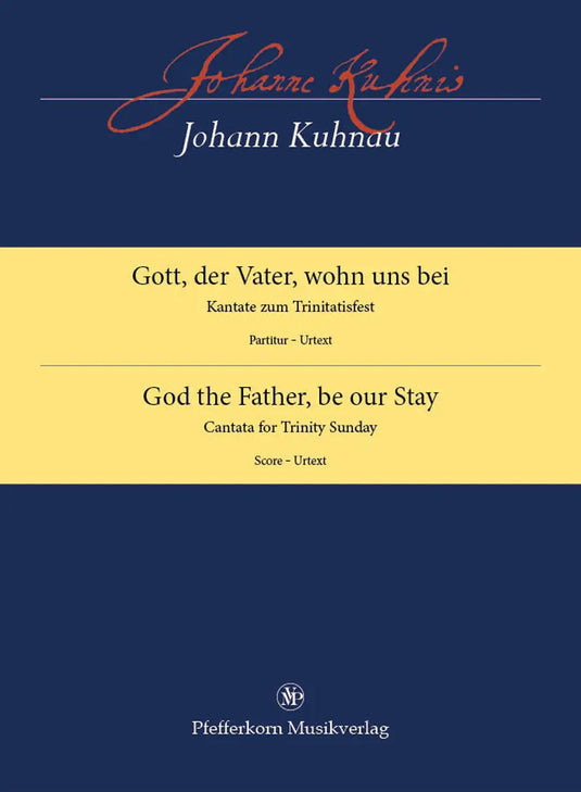 KUHNAU - God the Father, be our Stay