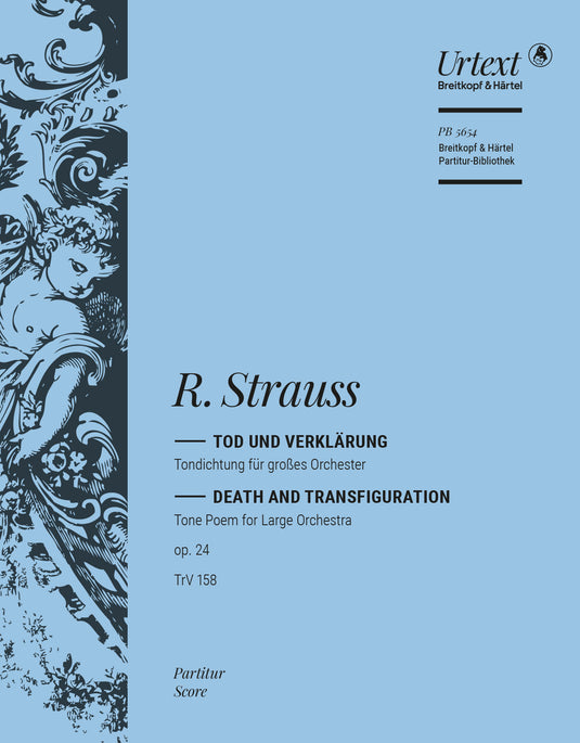 STRAUSS - Death and Transfiguration Op. 24 TrV 158