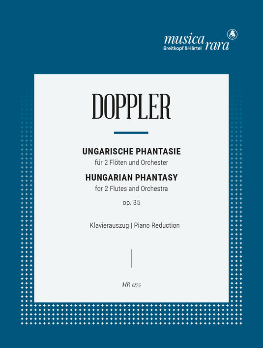 DOPPLER - Hungarian Phantasy Op. 35