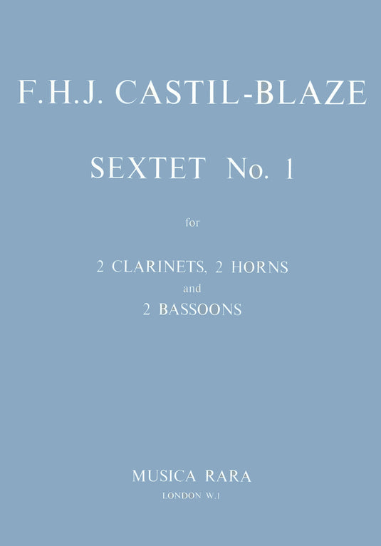CASTIL BLAZE - Sextet No. 1 in Eb flat