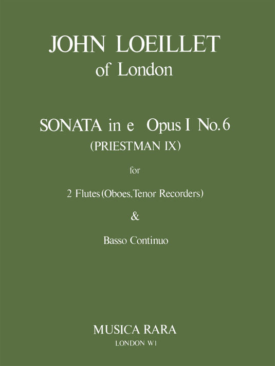 LOEILLET OF LONDON - 6 Sonatas Op. 1