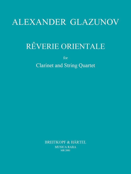 GLAZUNOV - Rêverie orientale