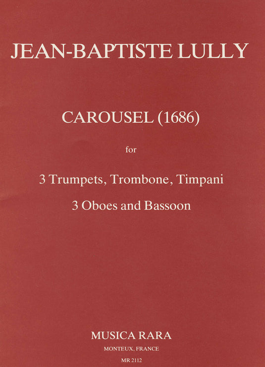 LULLY - Carousel (1686)