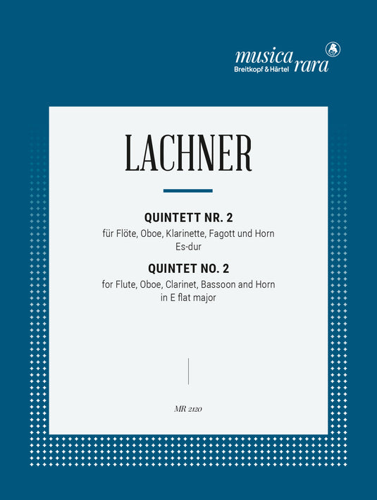 LACHNER - Quintet No. 2 in E flat major