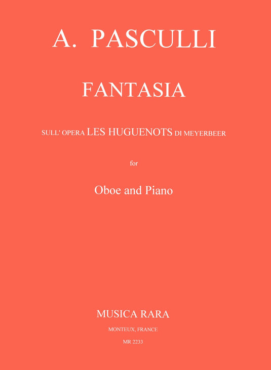 PASCULLI - Fantasia on the Opera “Les Huguenots” by Meyerbeer