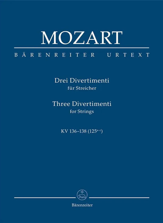 MOZART - Three Divertimenti for Strings KV 136-138