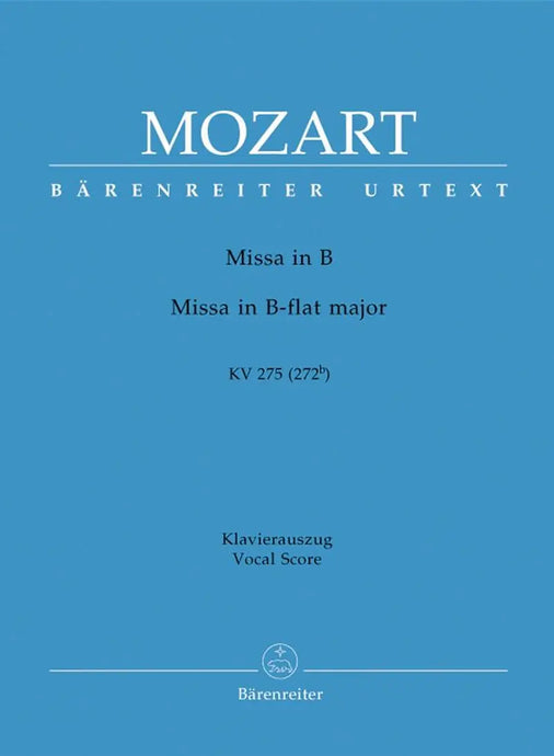 MOZART - Missa in B/B-flat Major KV 275(272b)