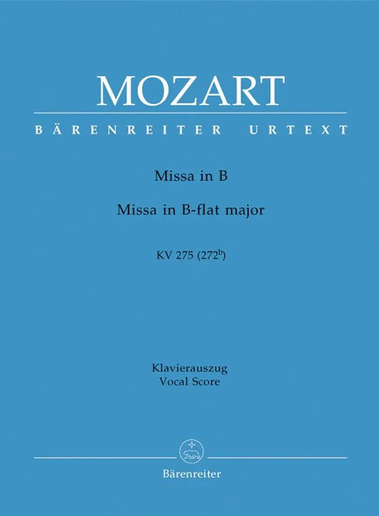 MOZART - Missa in B/B-flat Major KV 275(272b)