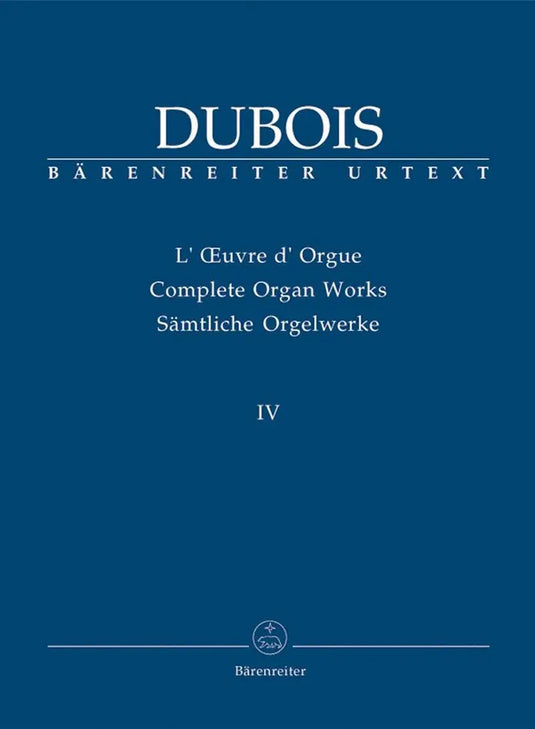 DUBOIS - Complete Organ Works 4