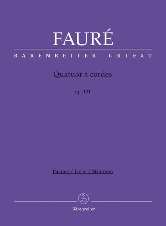 FAURE - Quatuor à cordes op.121