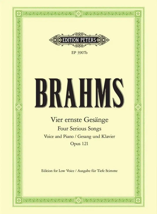 BRAHMS - 4 Serious Songs Op. 121