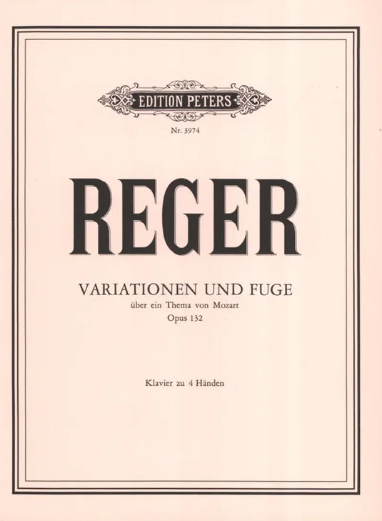 REGER - Variationen und Fuge über ein Thema von Wolfgang Amadeus Mozart op. 132