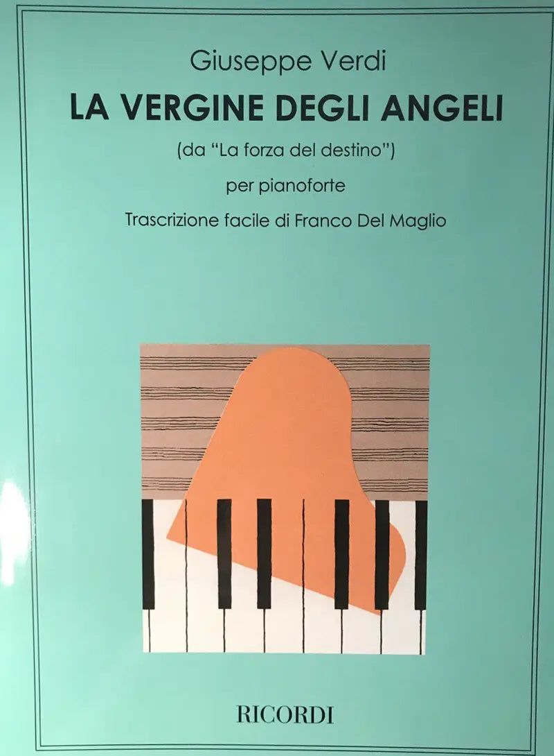 VERDI - La Forza Del Destino: La Vergine Degli Angeli – CECCHERINIMUSIC