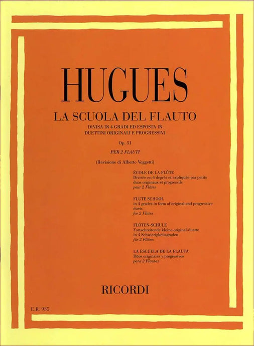 HUGUES - La Scuola Del Flauto Op. 51 - I Grado