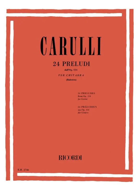 CARULLI - 24 Preludi Dall'Op. 114
