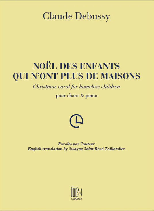 DEBUSSY - Noël des enfants qui n’ont plus de maisons