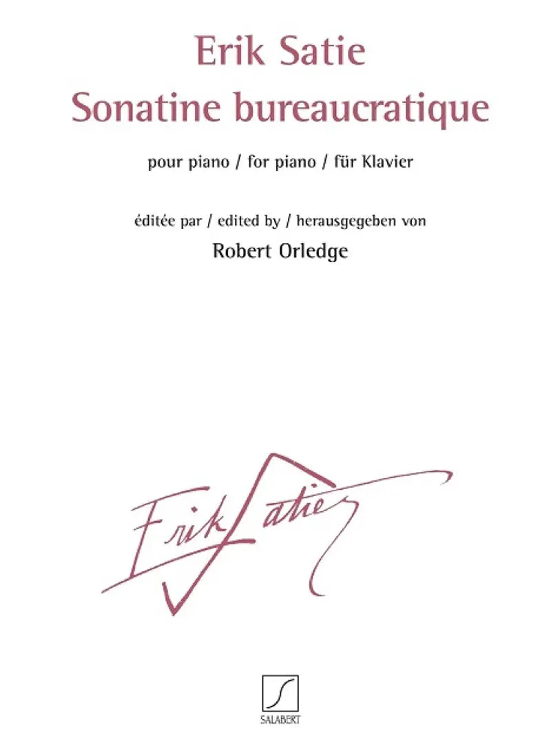 Erik Satie: Sonatine Bureaucratique - Klaviernoten Für Ironische Klassikfans