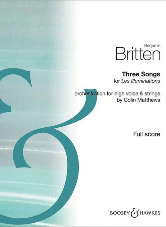 BRITTEN - Three Songs for Les Illuminations