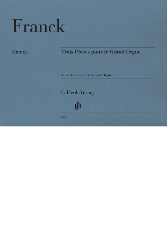 FRANCK - Three Pieces for the Grand Organ