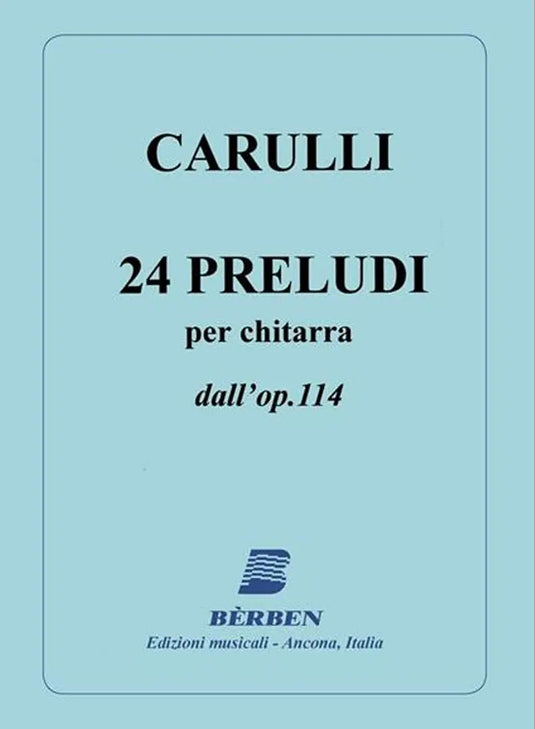 CARULLI - 24 Preludi Dall'Op. 114