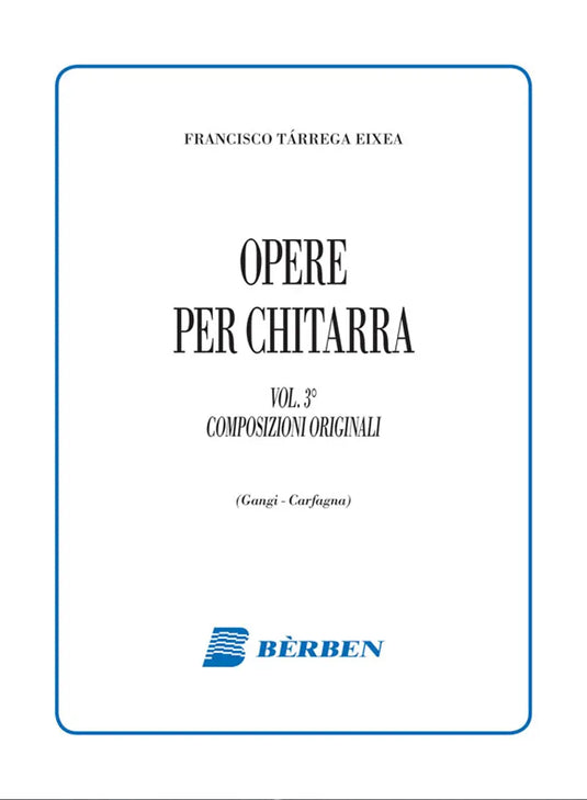 TARREGA - Opere Per Chitarra 3