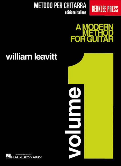LEAVITT - A MODERN METHOD GUITAR VOL. 1