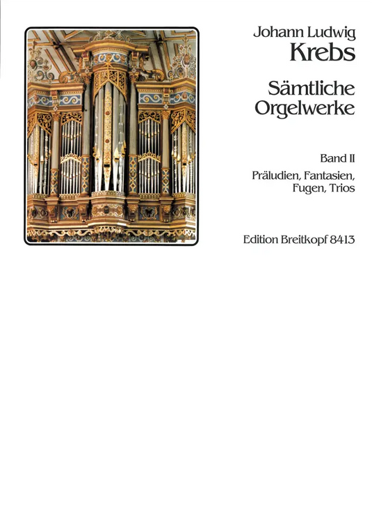 KREBS - Complete Organ Works - Volume 2 (Preludes, Fantasias, Fugues, Trios)