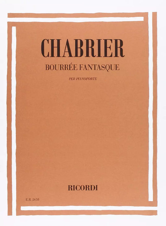 CHABRIER - Bourree Fantasque