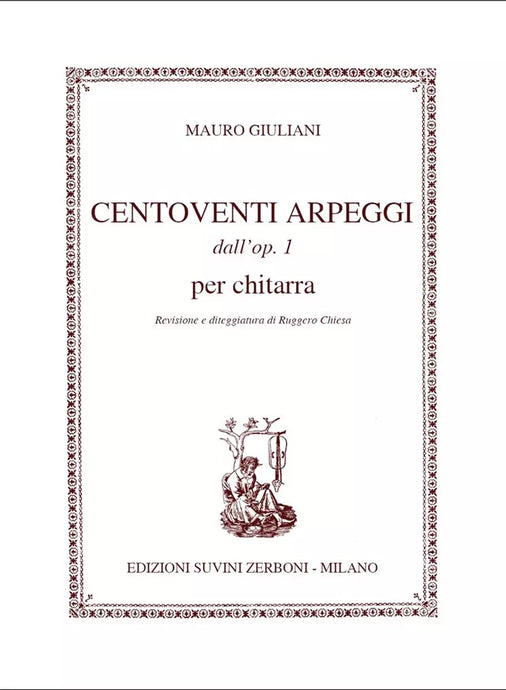GIULIANI - CENTOVENTI ARPEGGI dall'Op. 1