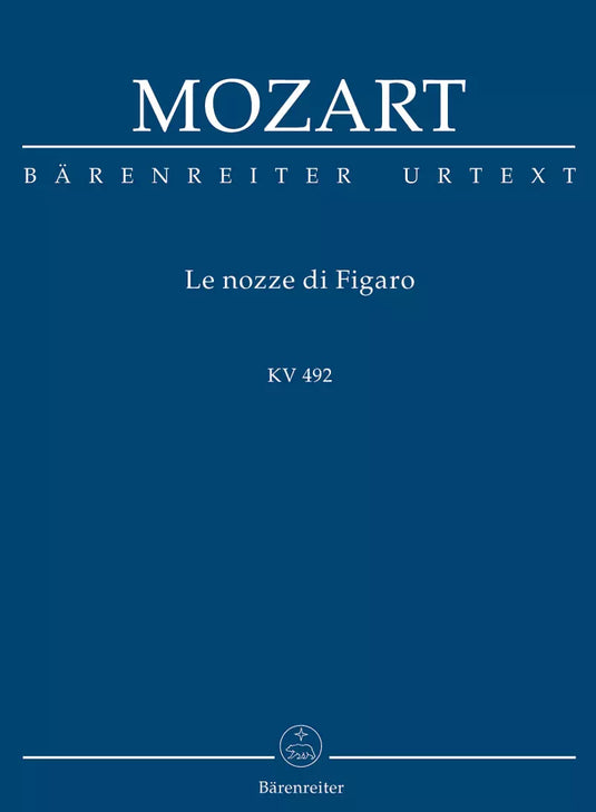 MOZART - Le Nozze di Figaro KV 492