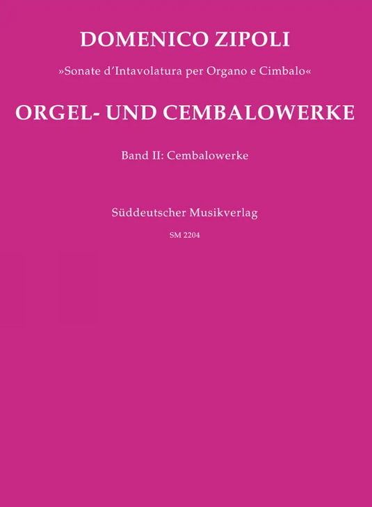 ZIPOLI - Cembalowerke volume 2 delle Sonate d'Intavolatura per Organo e Cembalo