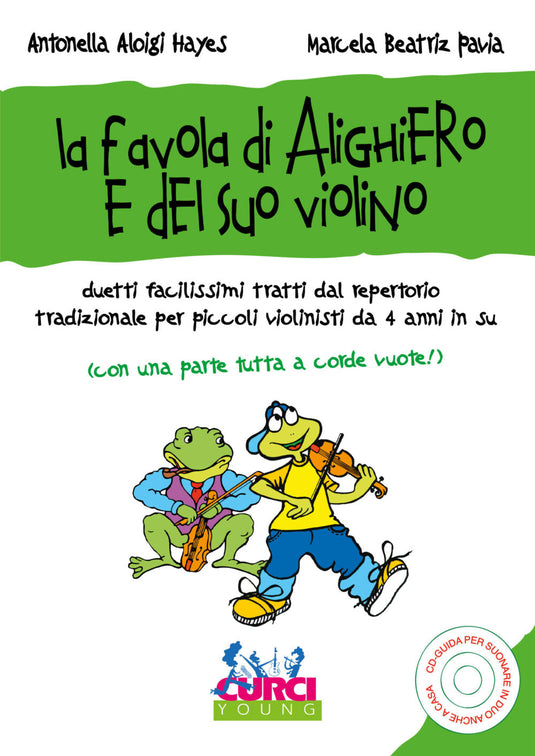 LA FAVOLA DI ALIGHIERO e Del Suo Violino