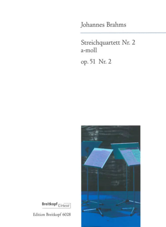 BRAHMS - STREICHQUARTETT Op. 51 Nr. 2 a-moll
