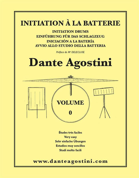 DANTE AGOSTINI - METHODE DE BATTERIE - VOLUME 0