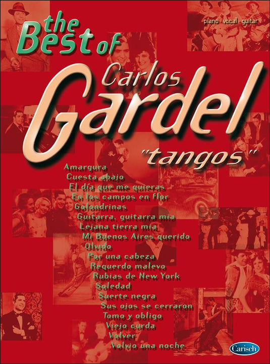 GARDEL - THE BEST OF CARLOS GARDEL "TANGOS" (PVG)