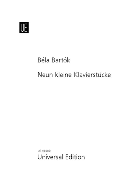 BARTOK - Neun Kleine Klavierstucke