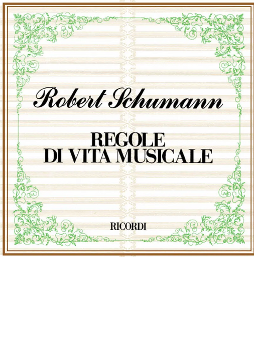 SCHUMANN - Regole di Vita Musicale
