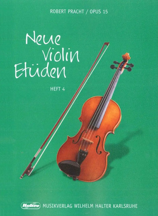 PRACHT - Neue Violin Etuden Heft 4 op.15